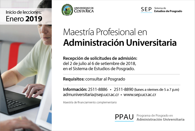  Maestría Profesional en Administración Universitaria Inicio de lecciones: enero de 2019 …