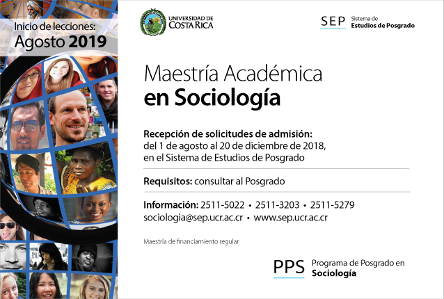  Maestría Académica  en Sociología Inicio de lecciones: agosto de 2019 Requisitos: consultar al …
