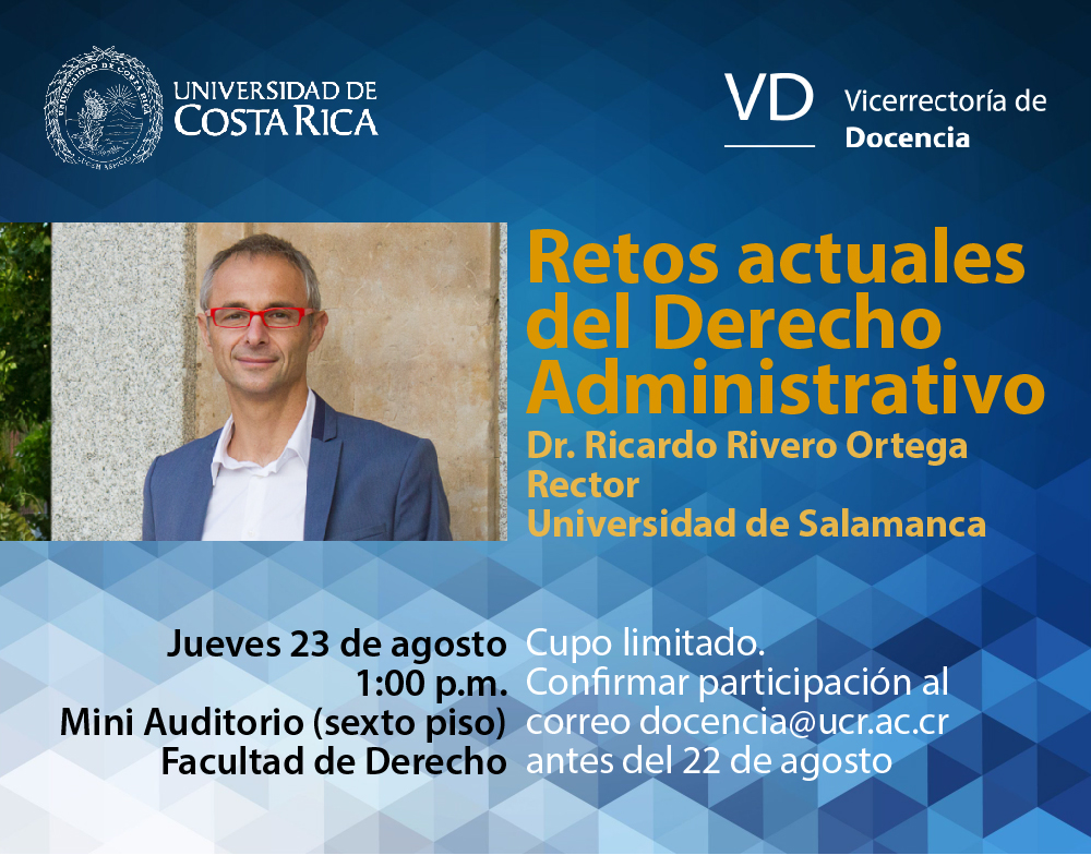  Confirmar participación al correo docencia@ucr.ac.cr antes del 22 de agosto de 2018 