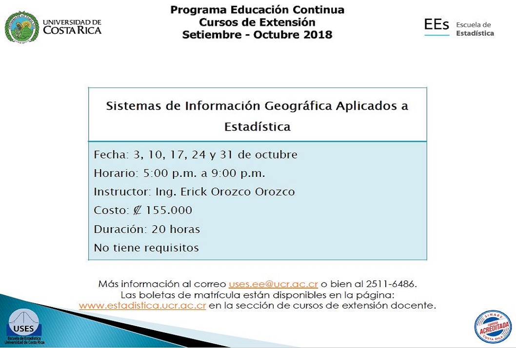  Curso: Sistemas de información geográfica aplicados a Estadística Duración:  miércoles 3, 10, …