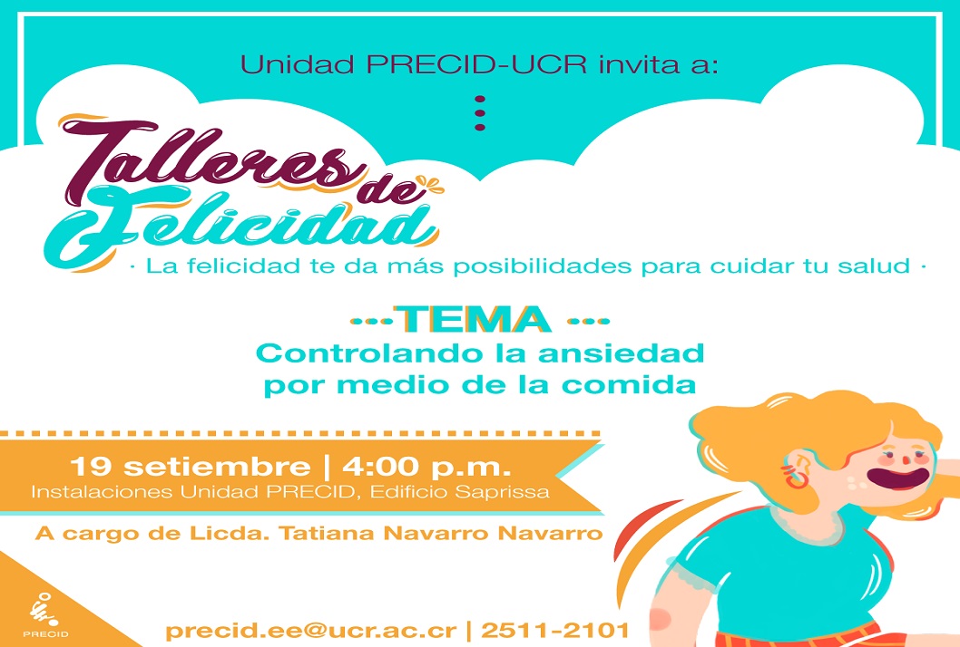  Favor confirmar asistencia al tel. 2511-2101 o al correo electrónico: precid.ee@ucr.ac.cr 