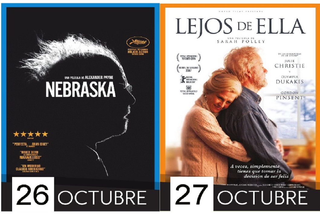  Viernes 26 de octubre.  Película: NEBRASKA. (2013. EE.UU. Drama / comedia) Sábado 27 de octubre. …