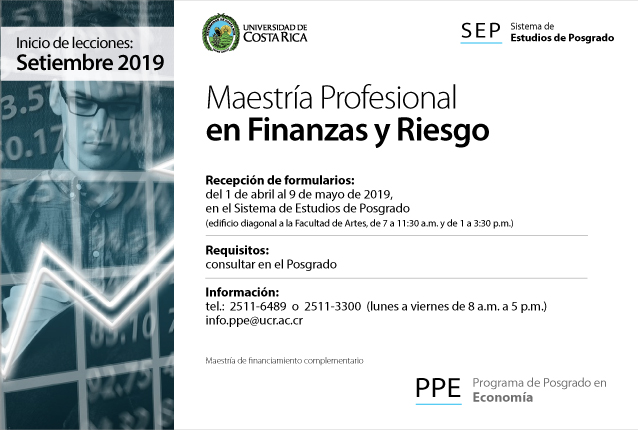  Maestría Profesional en Finanzas y Riesgo Inicio de lecciones: setiembre de 2019 Requisitos: …