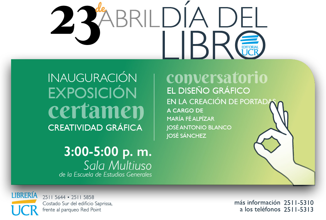  Inauguración:  23 abril, de 3:00 a 5:00 p. m.       