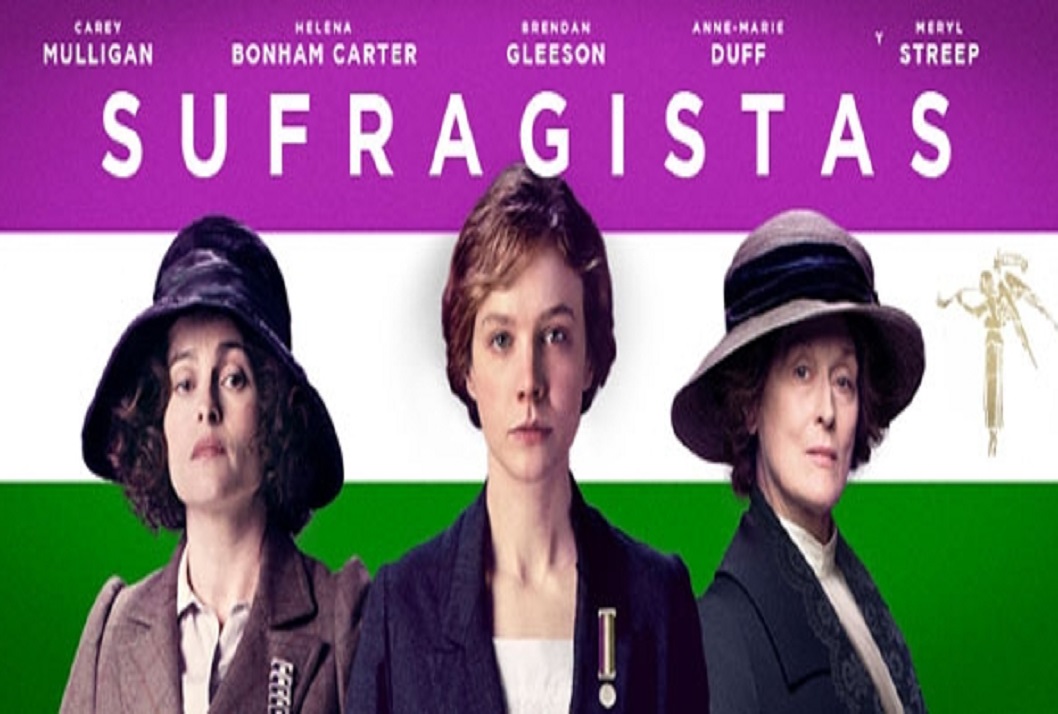  Película: "Sufragistas." (2015. EE.UU. Drama) 