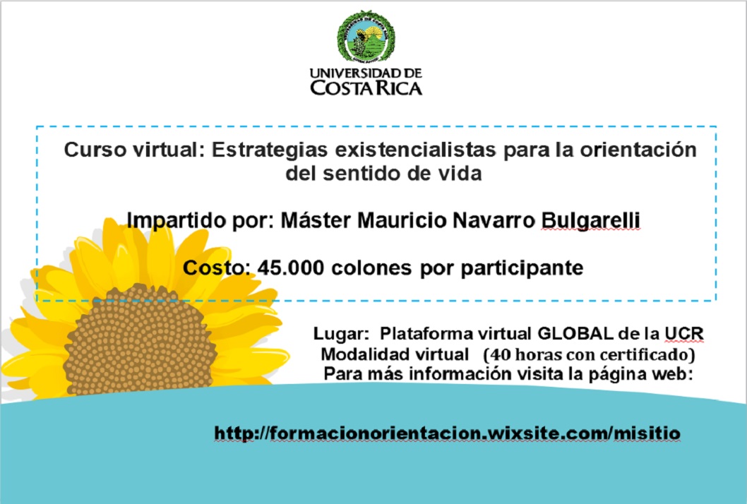  Curso: lunes, del 19 de agosto al 2 de diciembre por medio de Plataforma virtual GLOBAL UCR (3 …