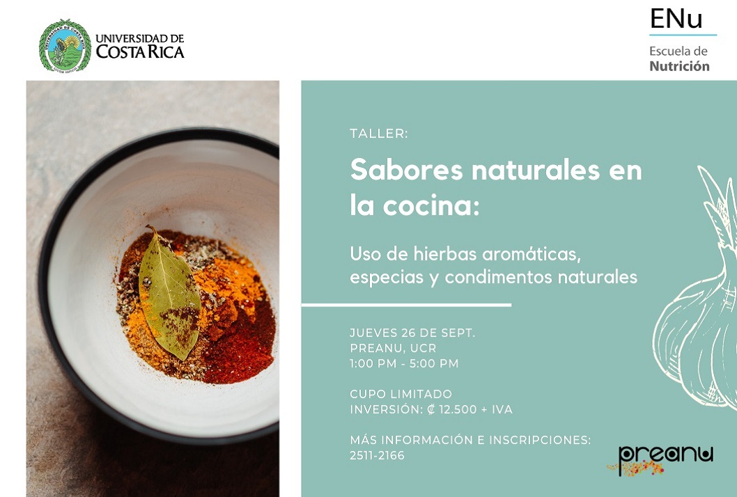  Fecha del Taller: Jueves 26 de setiembre, de 1:00 a 5:00 p. m. en el Laboratorio de Alimentos, …