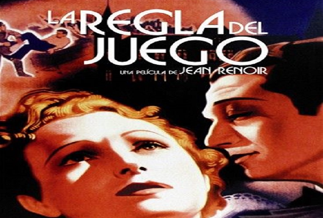  Película: "La Regla del Juego." (1939. Francia. Comedia - drama) 