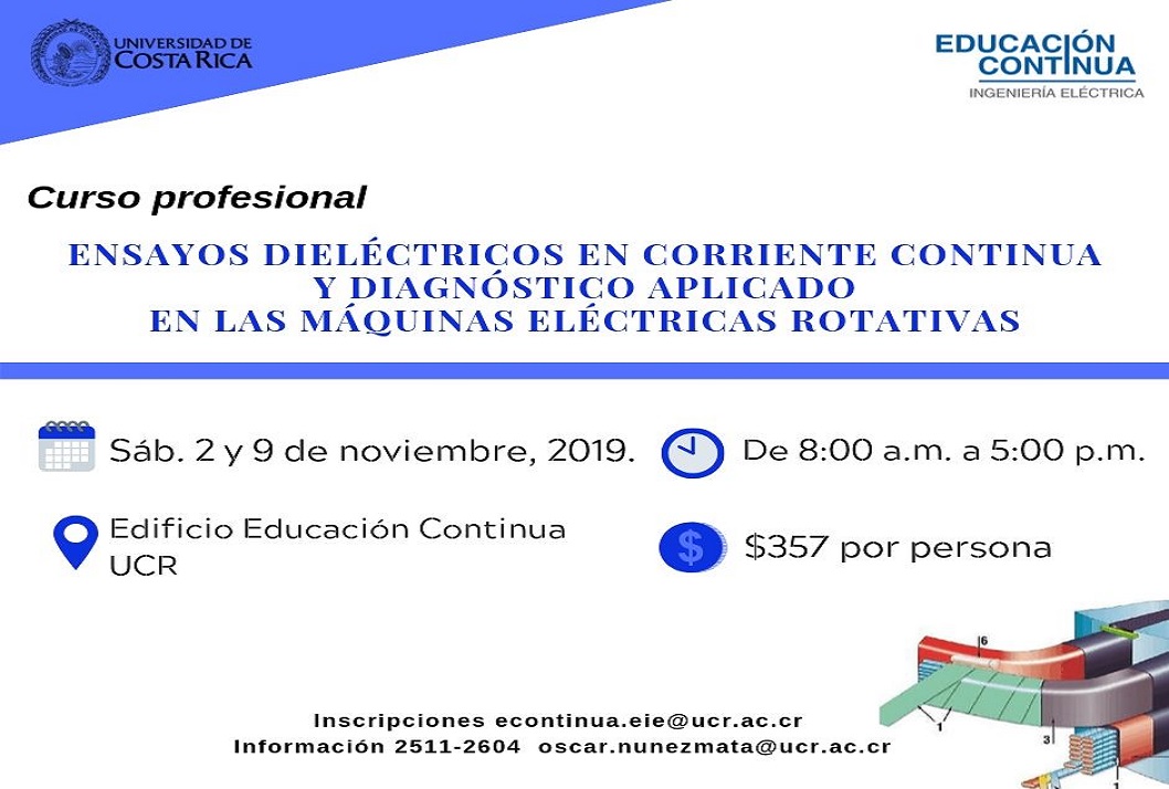  Duración: sábados 2 y 9 de noviembre, de 8:00 a. m. a 5:00 p. m. en la Escuela de Ingeniería …