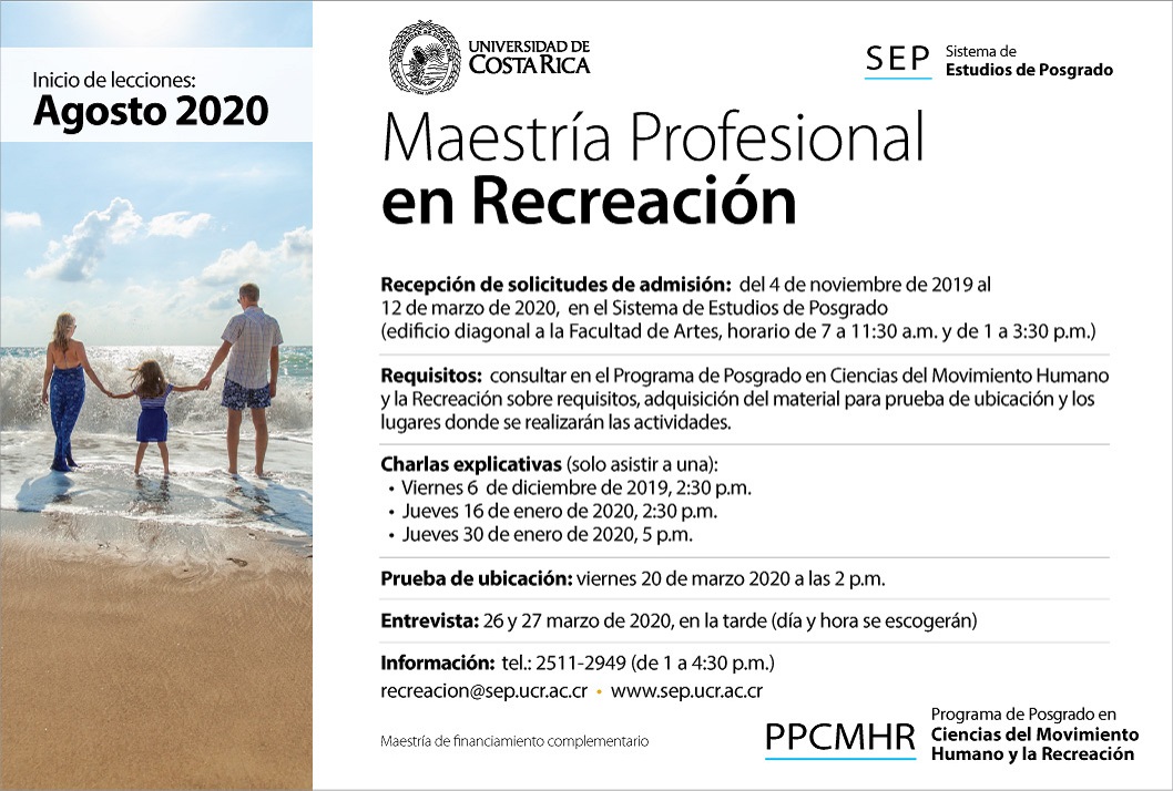  Maestría Profesional en Recreación Inicio de lecciones: agosto de 2020 Requisitos: consultar en …