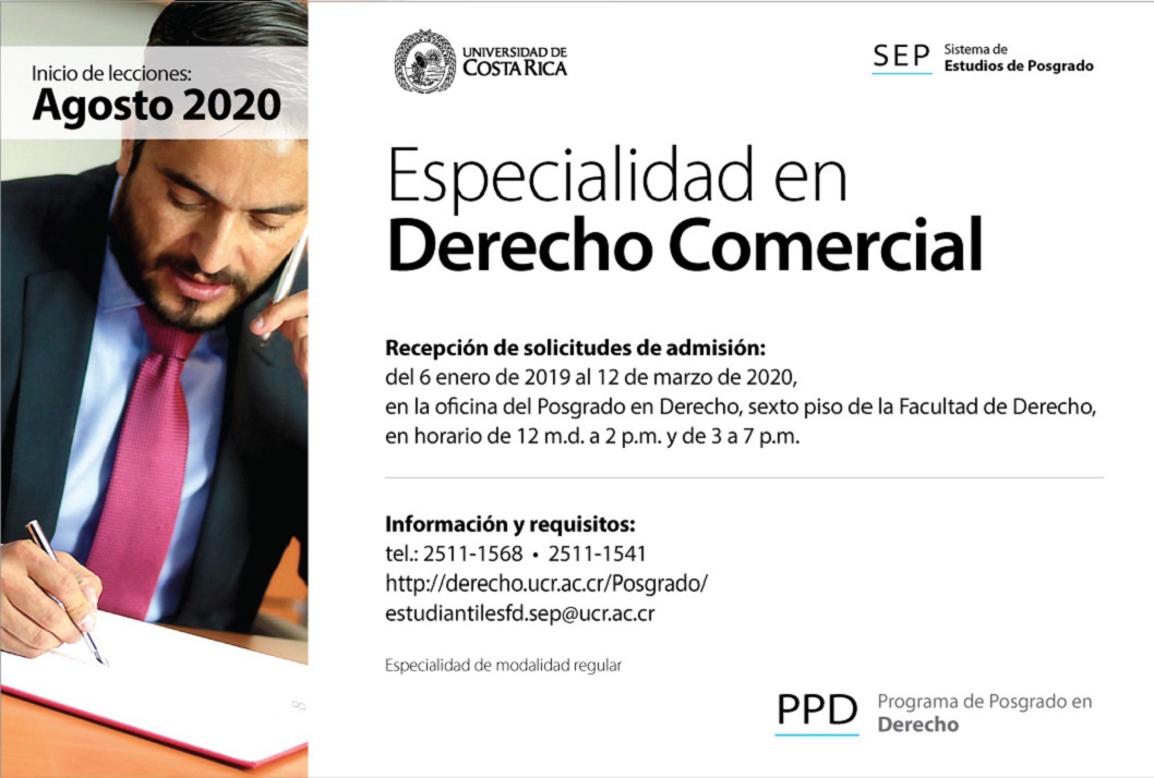  Especialidad en Derecho Comercial Inicio de lecciones: agosto de 2020 Requisitos: consultar al …