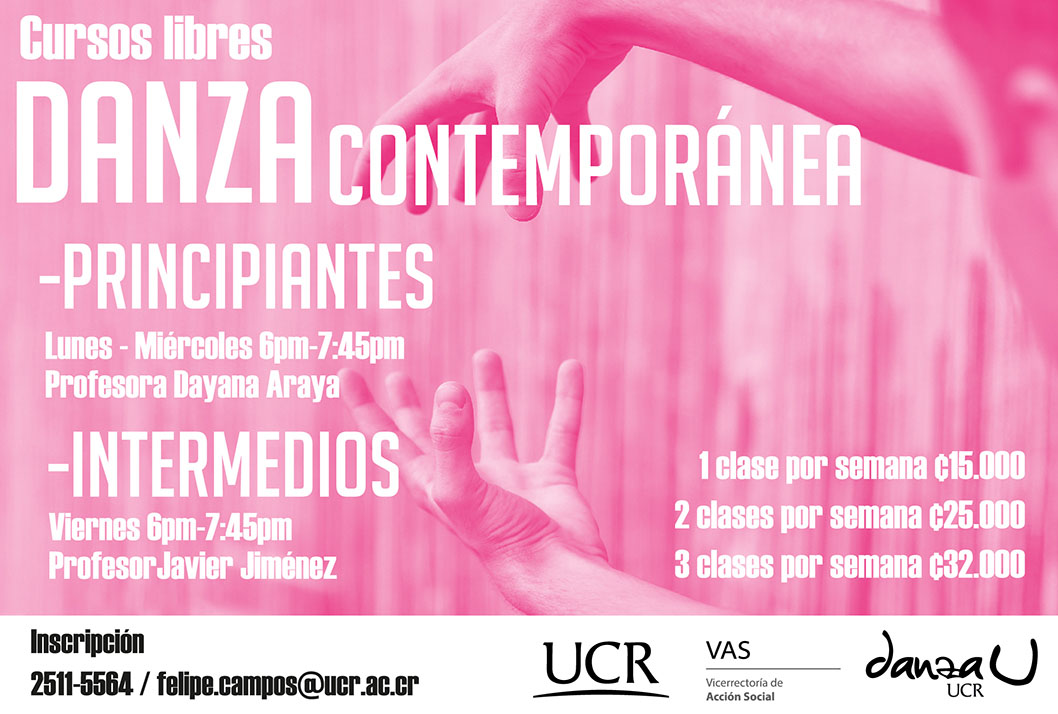 Cursos: Danza Contemporánea- Danza Universitaria 2020 Principiantes: lunes y miércoles, de 6:00 a 7:45 p.m.Intermedios: viernes de 6:00 a 7:45 p. …