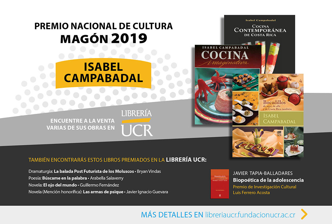  Encuentre varias de las obras de Isabel Campabadal Premio Magón 2019.  En Librería UCR 