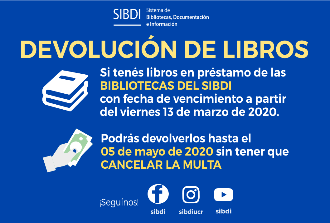  Si tenés libros en préstamo de las bibliotecas del SIBDI con fecha de vencimiento a partir del …