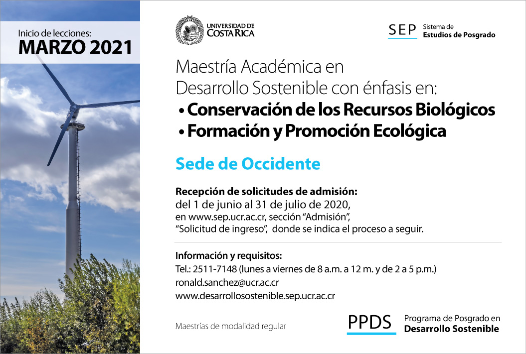 Maestría Académica en Desarrollo Sostenible con énfasis en:  • Conservación de los Recursos …