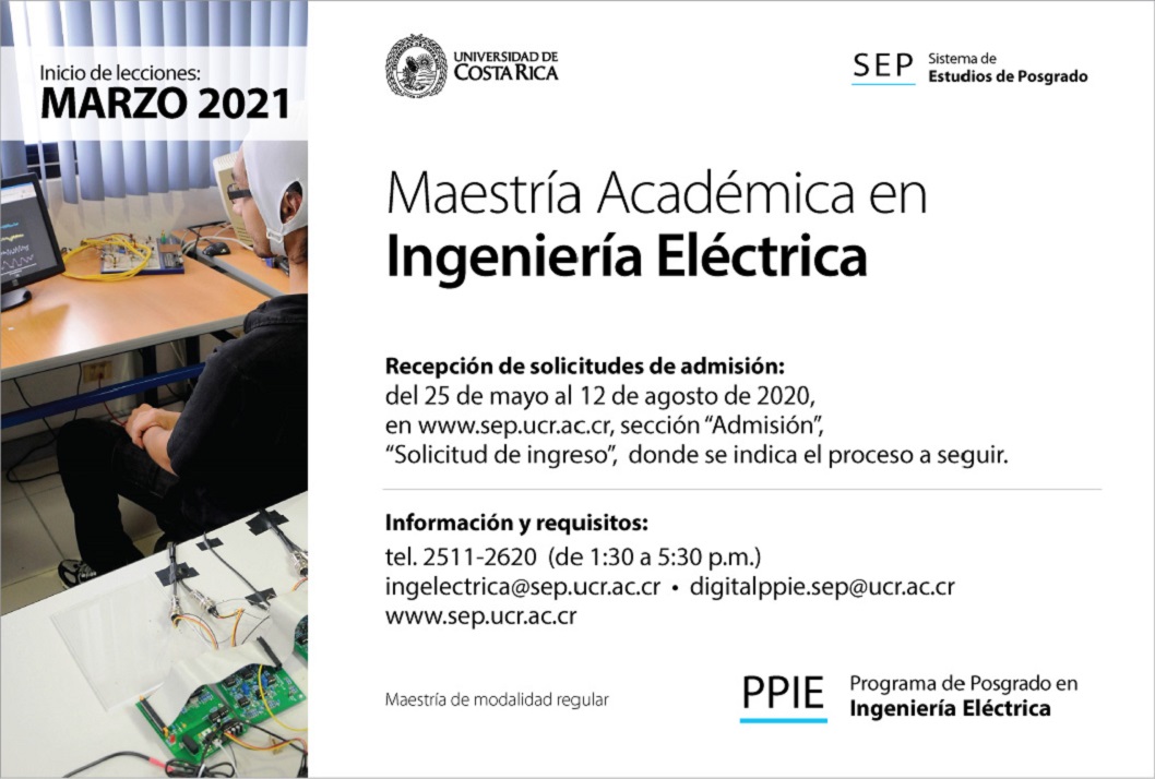  Maestría Académica en Ingeniería Eléctrica Inicio de lecciones: marzo de 2021 Requisitos: …