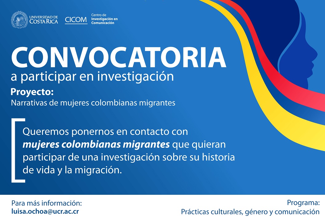  El CICOM desea ponerse en contacto con mujeres colombianas migrantes que quieran participar de …