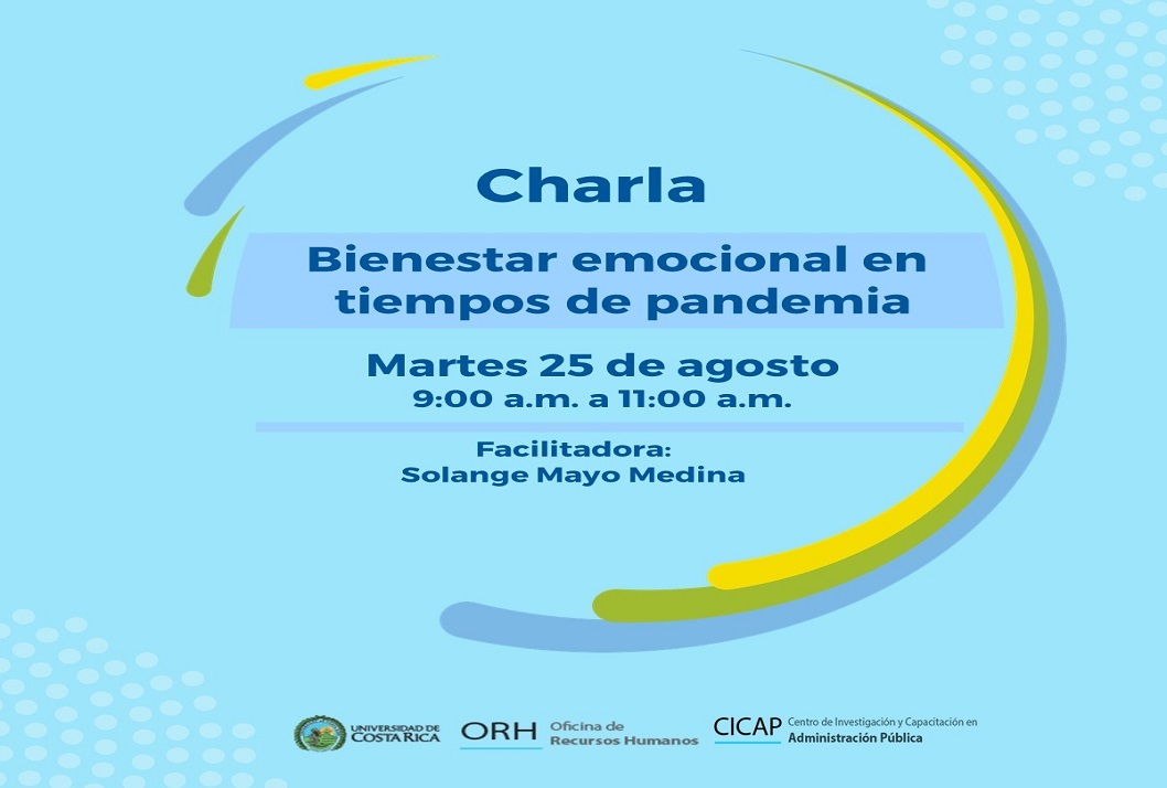  Fecha de la Charla: Martes 25 de agosto, de 9:00 a 11:00 a. m.  