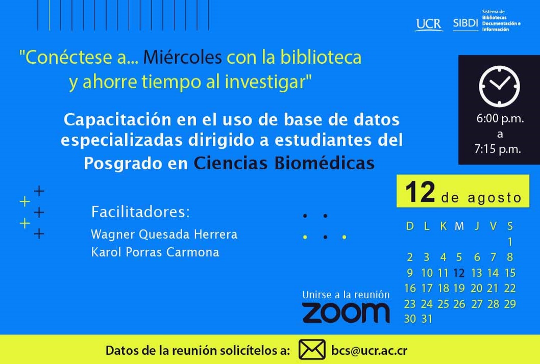  Capacitación en el uso de las bases de datos en Ciencias Biomédicas Modalidad: Vía Zoom. Los …