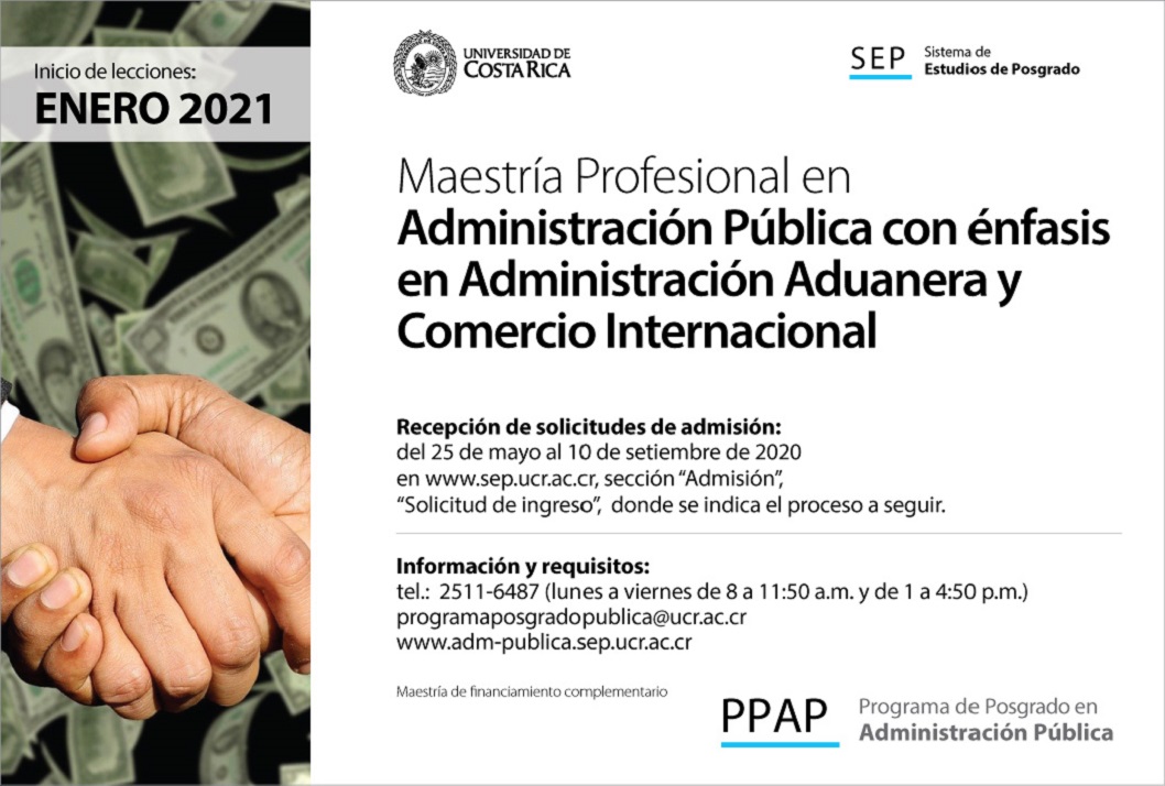  Maestría Profesional en Administración Pública con énfasis en Administración Aduanera y Comercio …
