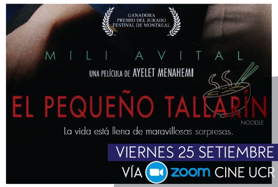  Película: El Pequeño Tallarín.  2007.   Israel.  Drama.  Dir: Ayelet Menahemi. Link de reunión …