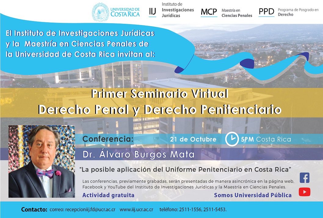  Sitios oficiales: Página web: https://iij.ucr.ac.cr/seminario-virtual/ YouTube: …