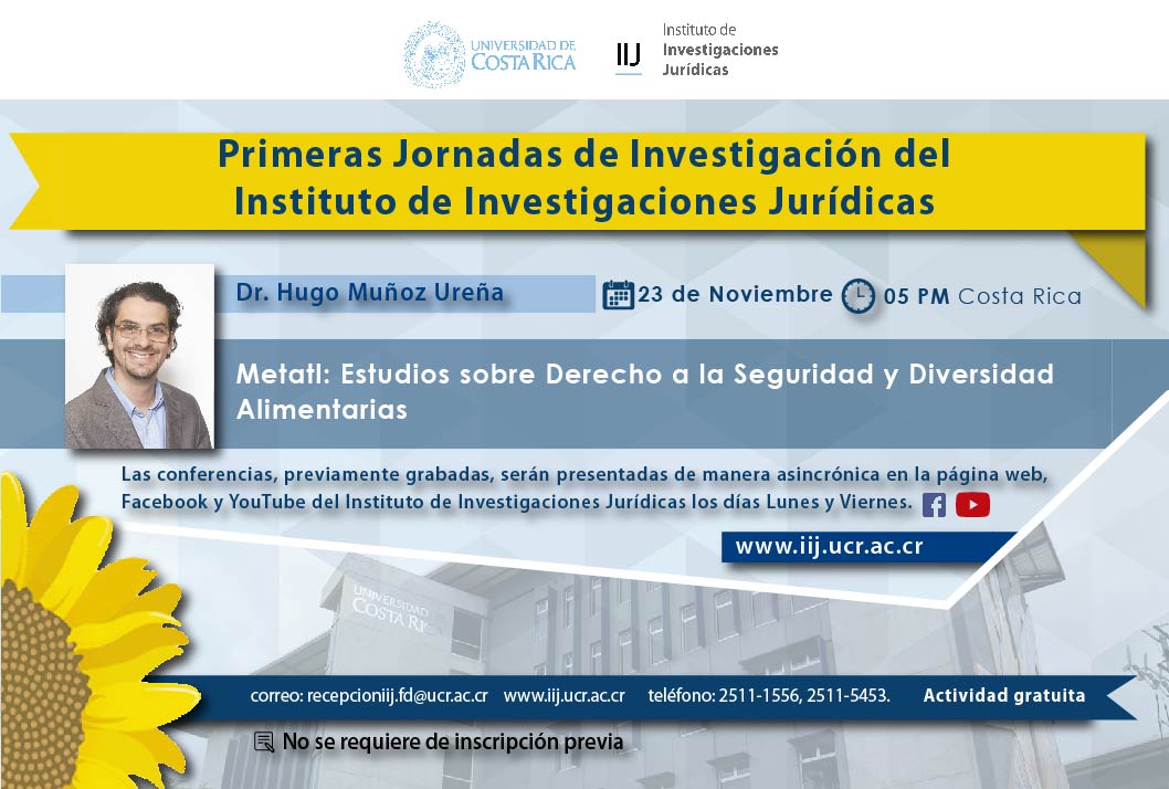  No requiere inscripción previa Visita nuestra página web: https://iij.ucr.ac.cr/ Suscríbete al …