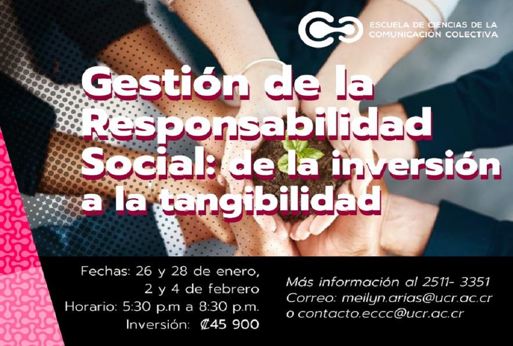 Cursos: Gestión de la Responsabilidad Social: de la inversión a la tangibilidad Duración: 26, 28 de enero, 2 y 4 de febrero,de 5:30 a 8:30 p. m.Más información sobre el …
