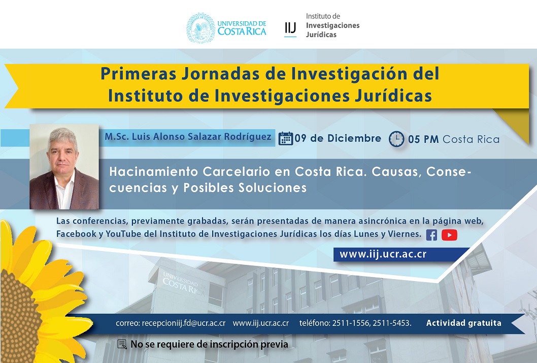  No requiere inscripción previa Visita nuestra página web: https://iij.ucr.ac.cr/ Suscríbete al …