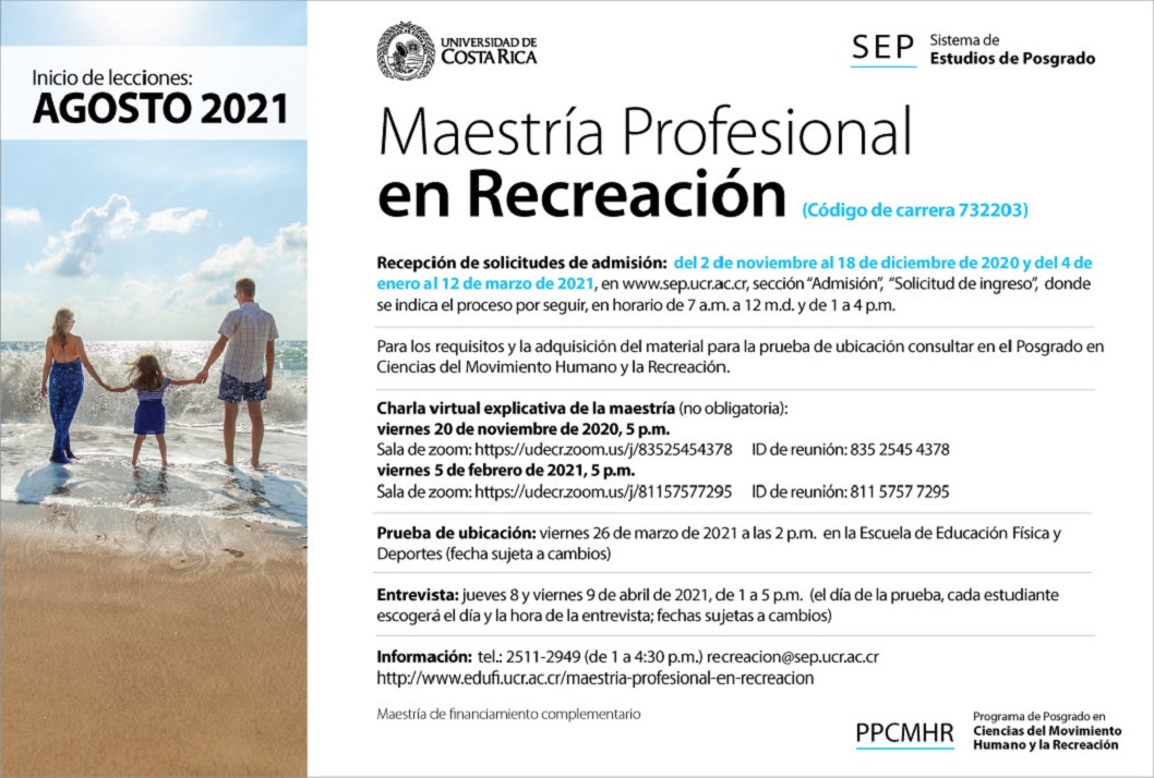  Maestría Profesional en Recreación (Código de carrera 732203)               Inicio de lecciones: …