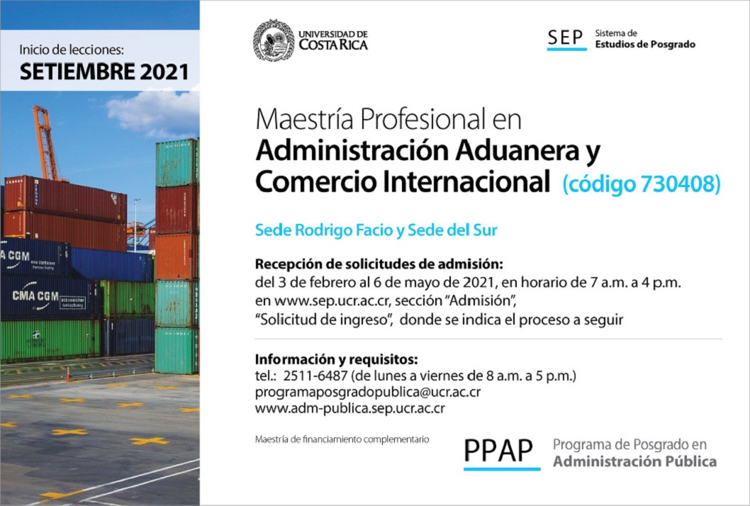  Maestría Profesional en Administración Aduanera y Comercio Internacional  (código 730408) Sede …
