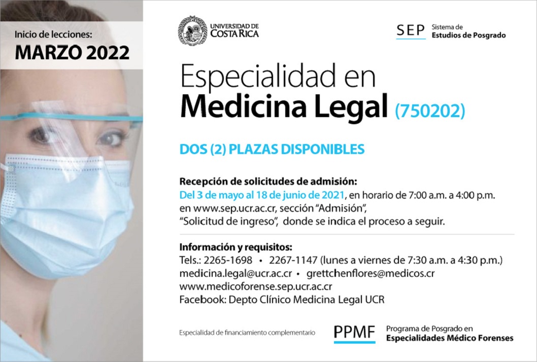  Especialidad en Medicina Legal (750202) DOS (2) PLAZAS DISPONIBLES Inicio de lecciones: marzo de …