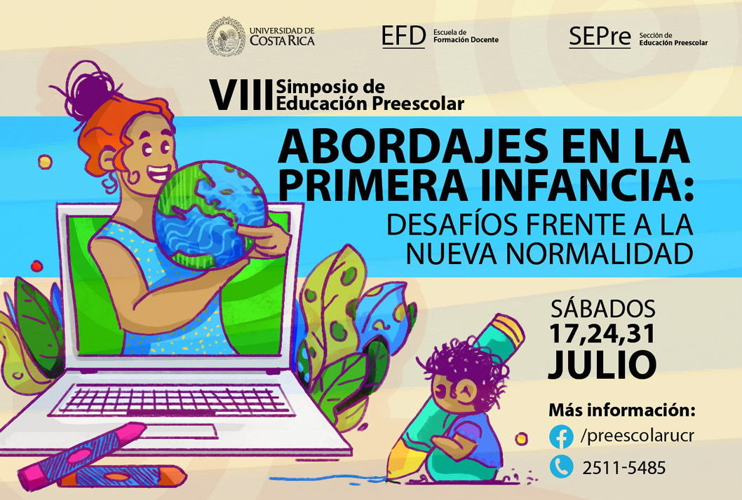  Duración: Sábados 17, 24 y 31 de julio, 8:30 a. m. (Ver programa con detalles) 