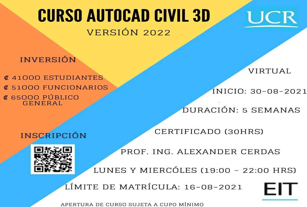 Cursos: AutoCAD Civil 3D, Versión 2022 Inicio: lunes y miércoles a partir 30 deagosto, de 19:00 a 21:00 hrsDuración: 5 …