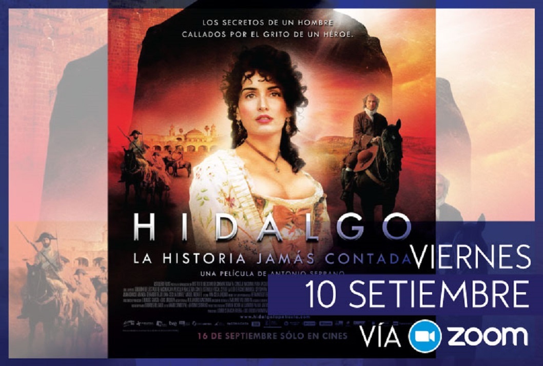  Película: "Hidalgo."  2010.  México.  Drama.  Dir.: Antonio …