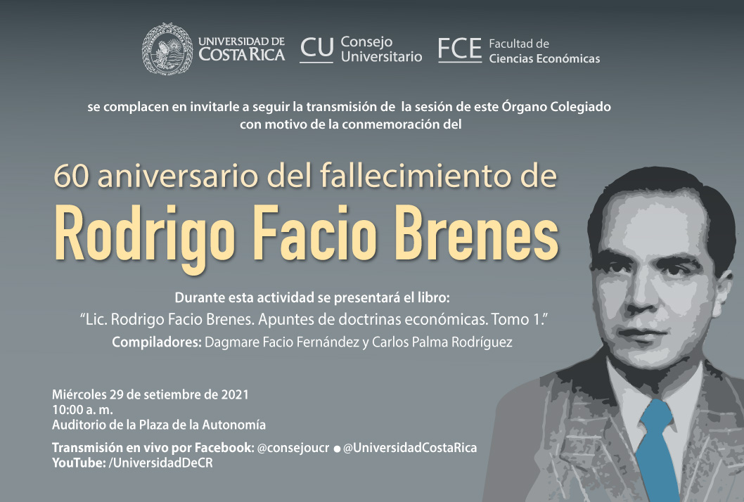  Durante esta actividad se presentará el libro: “Lic. Rodrigo Facio Brenes. Apuntes de doctrinas …