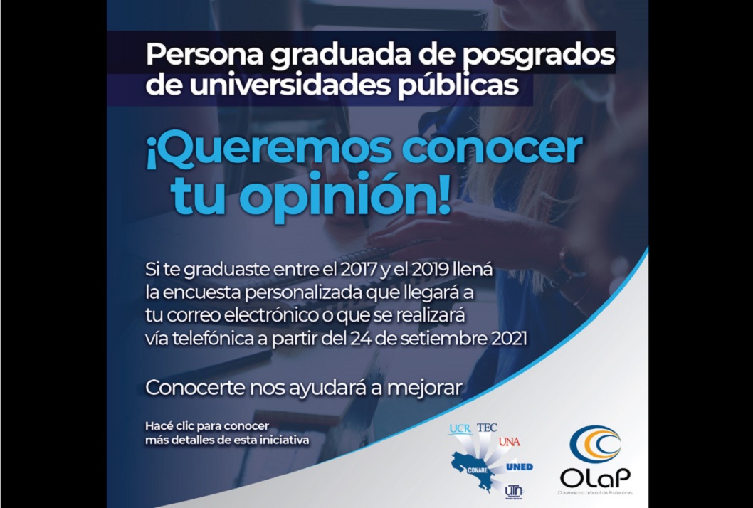  Persona graduada de posgrados de universidades públicas entre 2017-2019  ¡Queremos conocer tu …