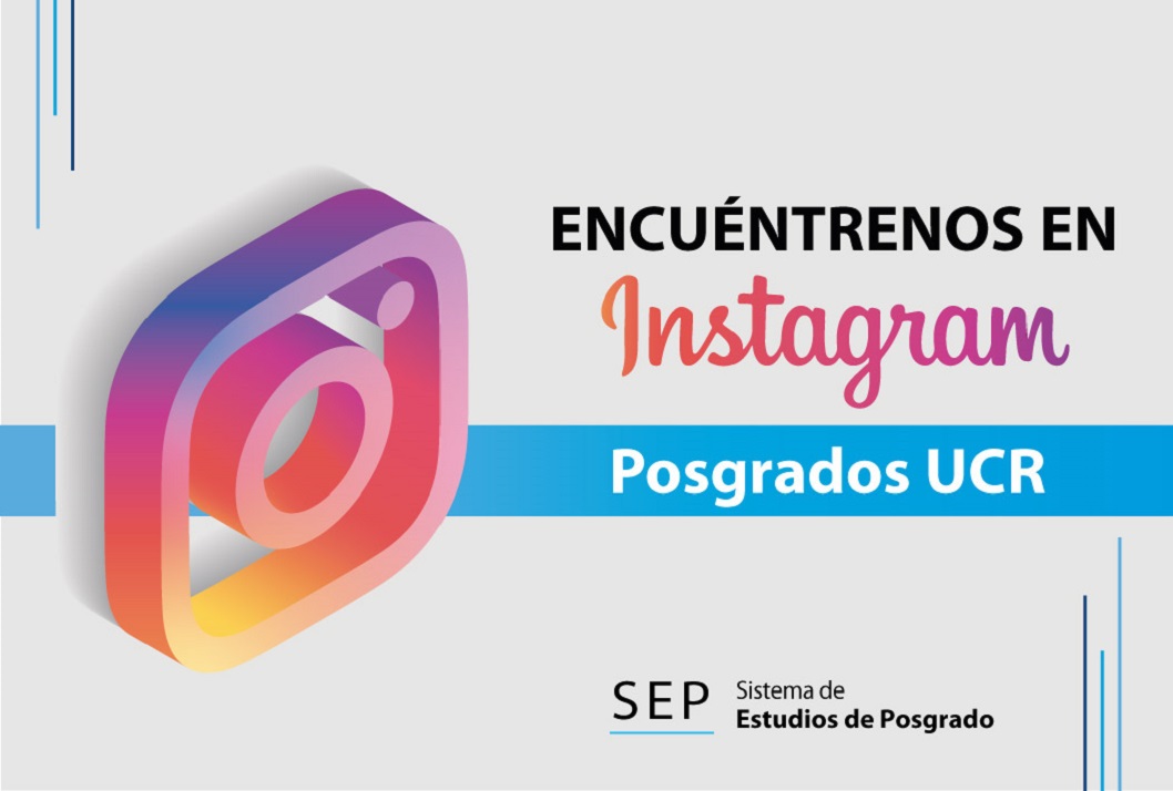  El Sistema de Estudios de Posgrado le invita a seguirnos en nuestra cuenta de Instagram. 