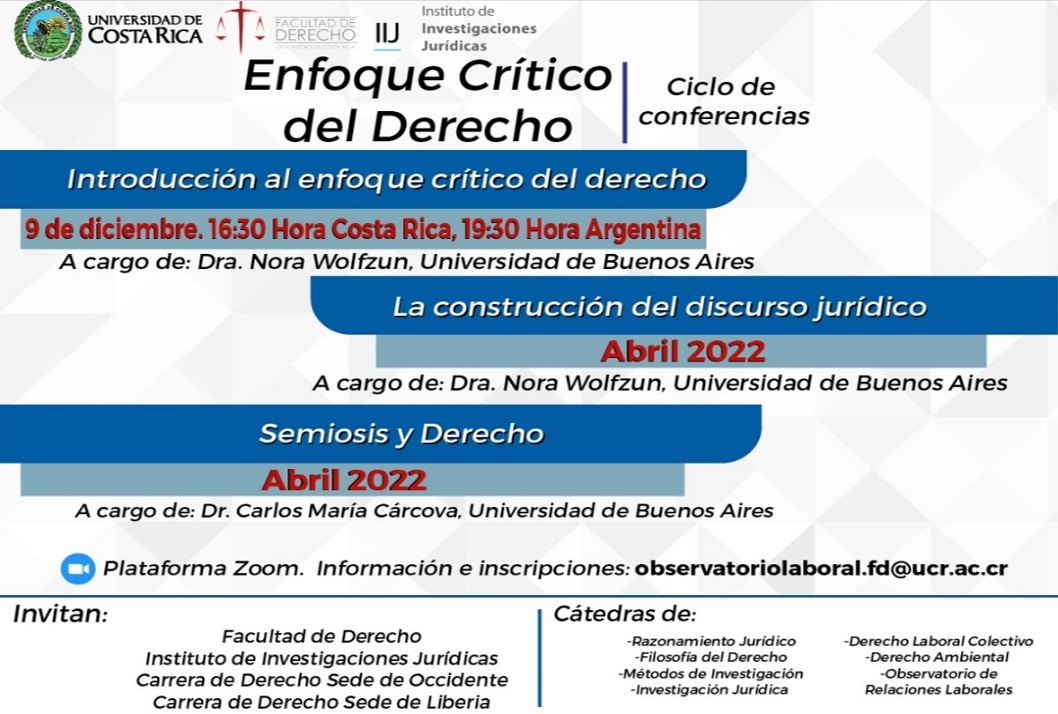  Conferencias:  Introducción al enfoque Crítico del Derecho La construcción del discurso jurídico 