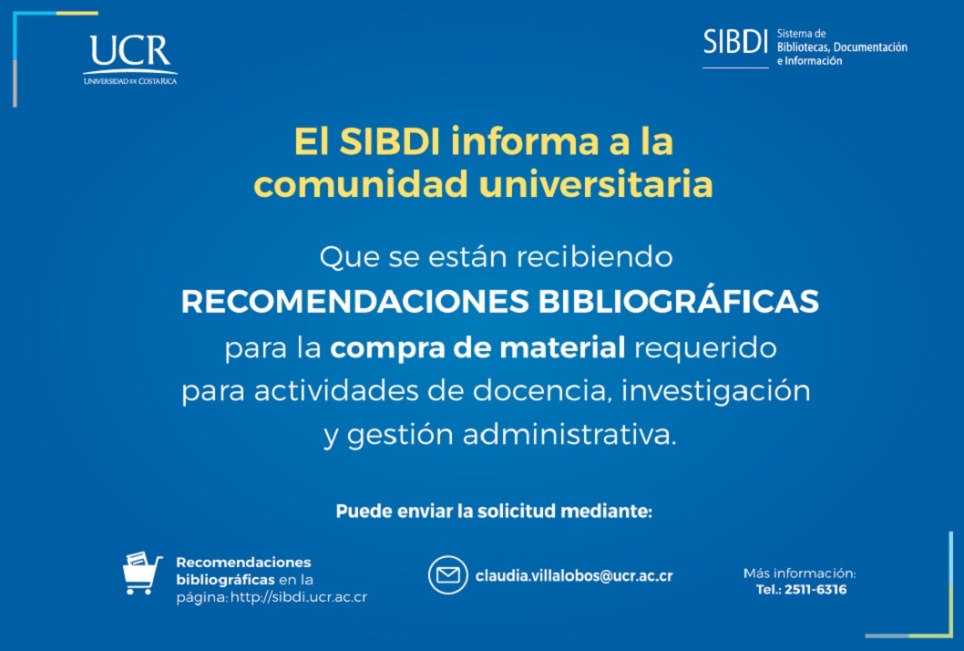  El Sistema de Bibliotecas, Documentación e Información (SIBDI) informa que, se están recibiendo …