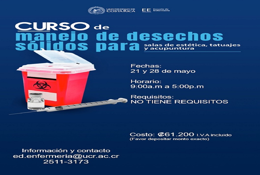 Cursos: Manejo de desechos sólidos para salas de estética, tatuajes y acupuntura Duración: 21 de mayo, 8:00 a. m. a12:00 m.  y 28 de mayo (virtual) (debe de participarambos …