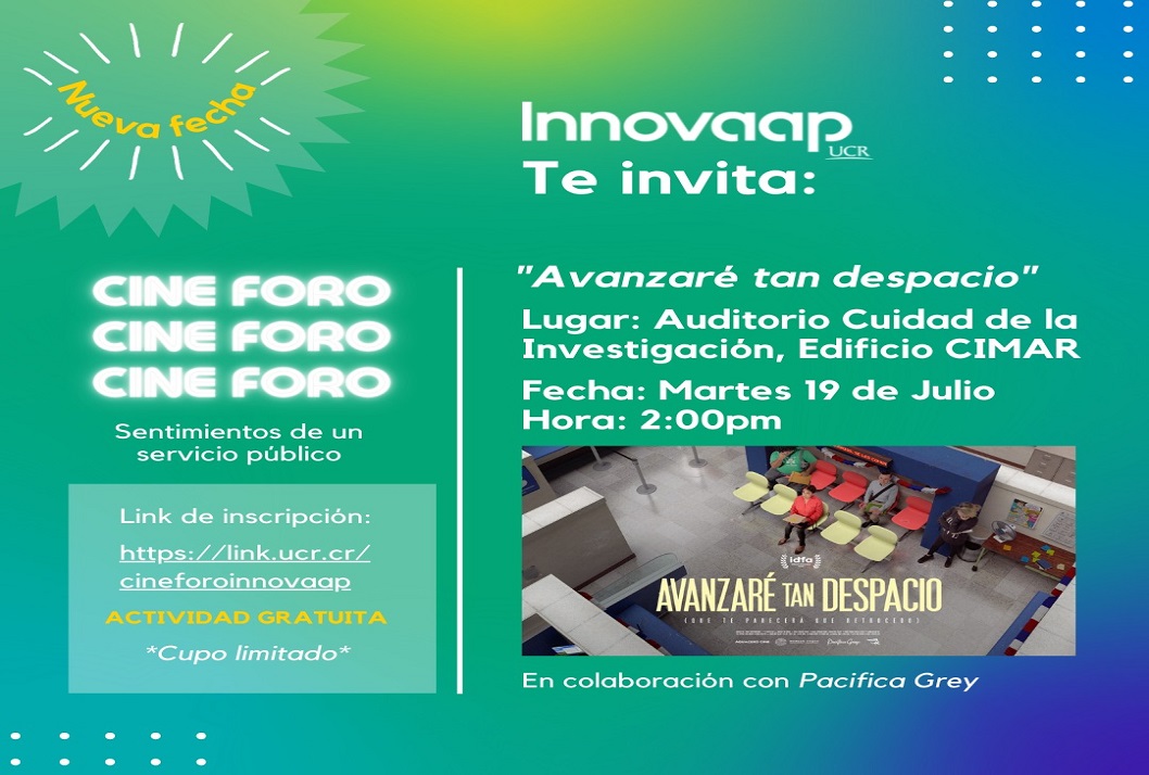  Inscripción por medio de este enlace: https://link.ucr.cr/cineforoinnovaap 