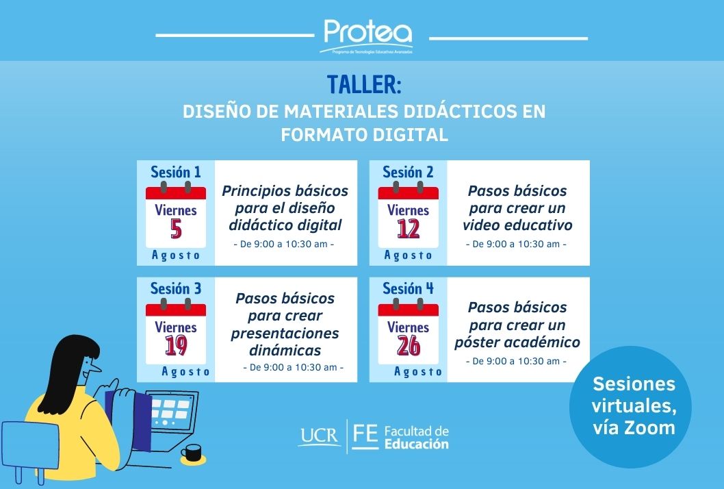  Duración: 5, 12, 19 y 26 de agosto de 9:00 a 10:30 a. m. Virtual   