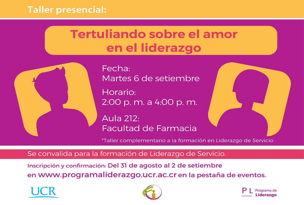  Fecha del Taller: Martes 6 de setiembre, de 2:00 a 4:00 p. m. en el  Aula 212 de la Facultad de …