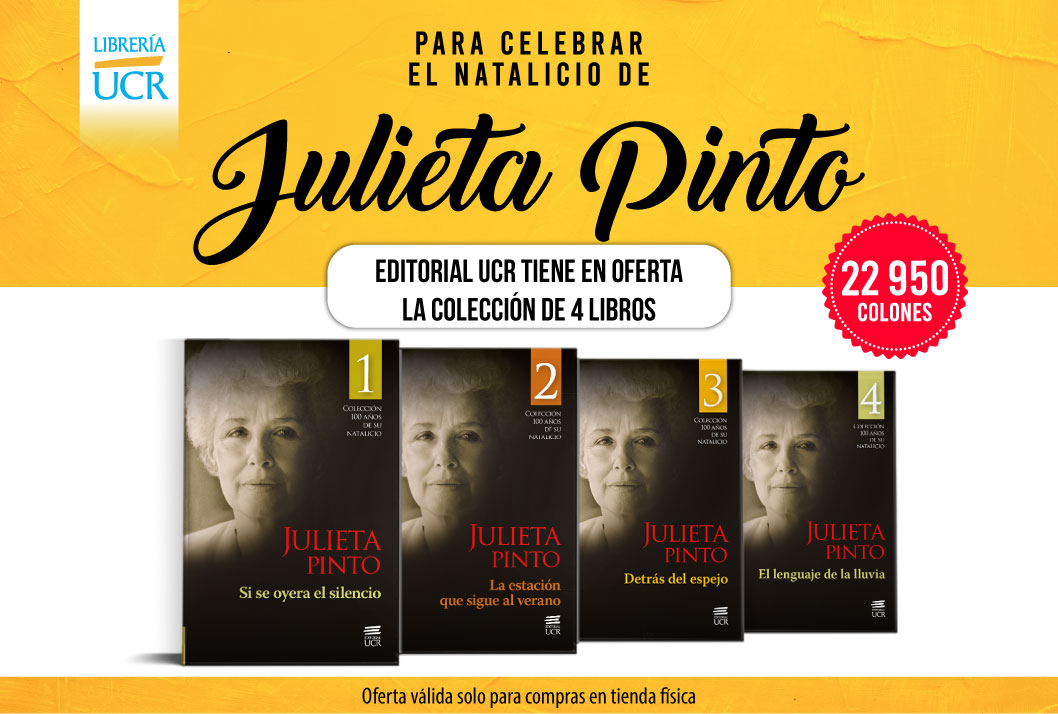  Al celebrar el natalicio de Julieta Pinto, la Editorial UCR tiene en oferta la colección de …