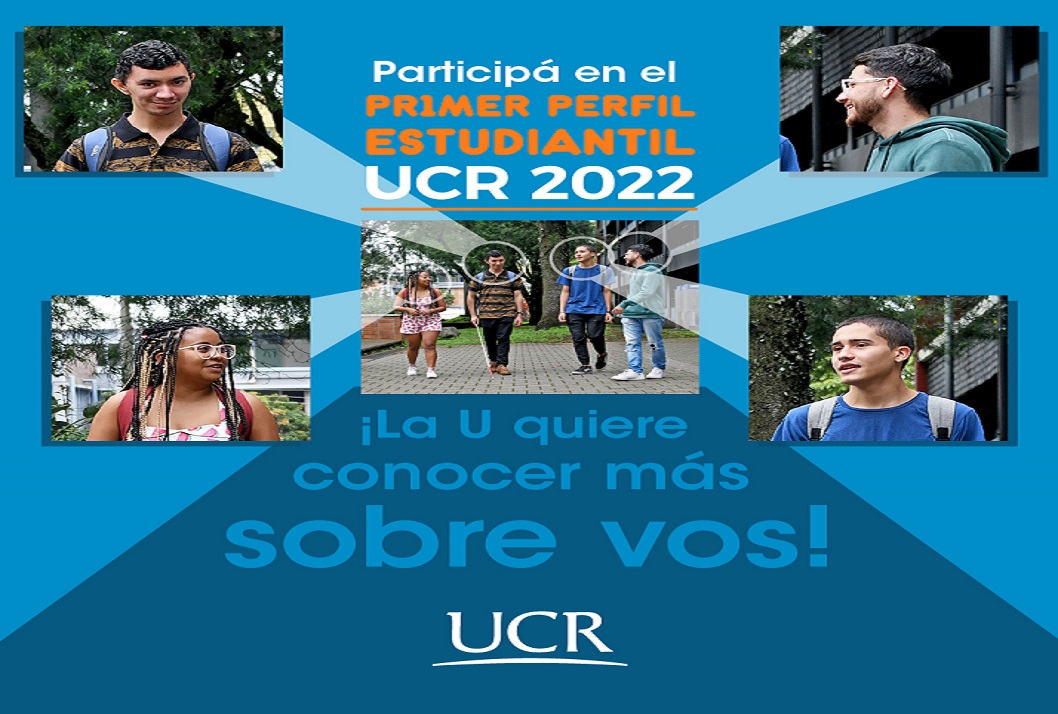  Atención Estudiante UCR: Es urgente que complete la encuesta Primer Perfil Estudiantil UCR 2022, …