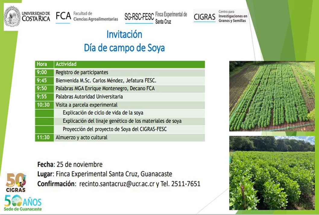  Extendemos la siguiente invitación para el Día de Campo de Soya en la Finca Experimental Santa …