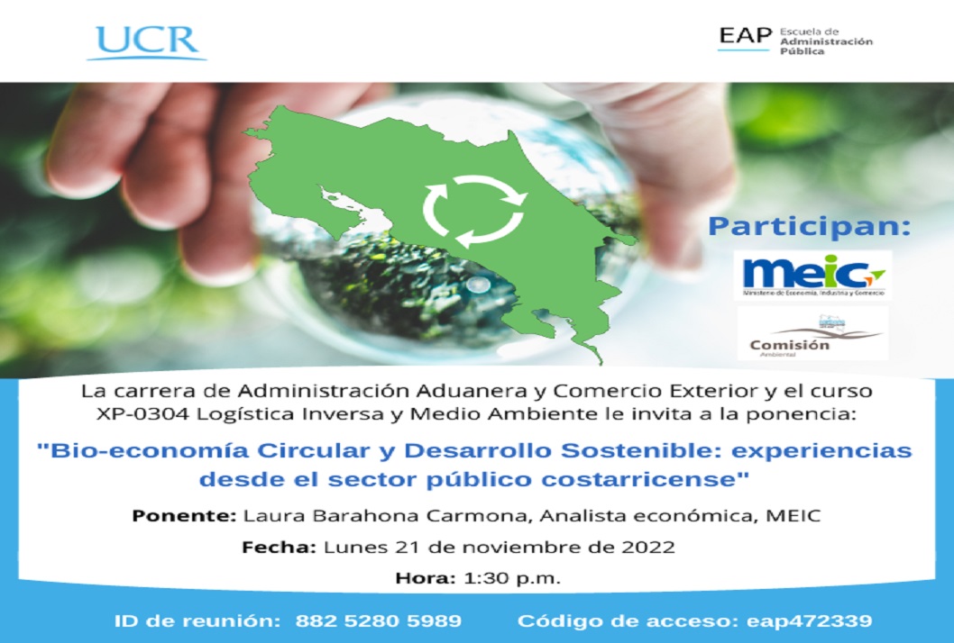 Cursos: Bio-economía Circular y Desarrollo Sostenible: experiencias desde el sector público costarricense