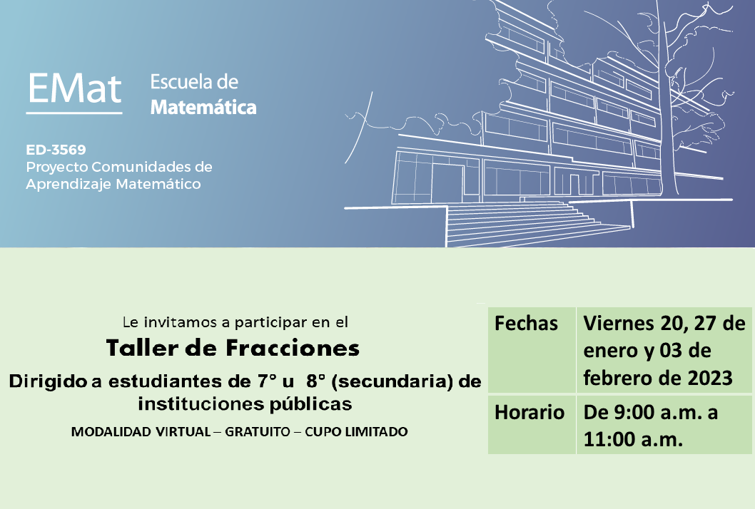 Cursos: Taller de Fracciones Temáticas:Relacionadas con el área de Números de los Programas de Estudiode Matemática del …