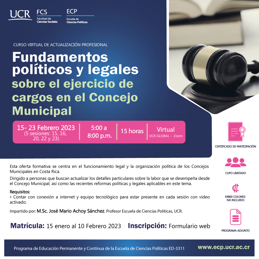 Cursos: Curso actualización profesional: “Fundamentos políticos y legales sobre el ejercicio de cargos en el Concejo Municipal” Esta es una oferta formativa acerca del funcionamiento legal yla organización política de los …